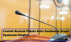 Contoh Naskah Pidato Kata Sambutan Acara Syukuran Singkat 4 Contoh Pidato Terbaik Bersyukur Pengacara