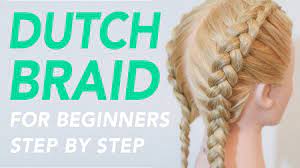 Learning how to braid hair is simpler said than done. How To Dutch Braid Step By Step For Beginners Full Talk Through Cc Everydayhairinspiration Youtube