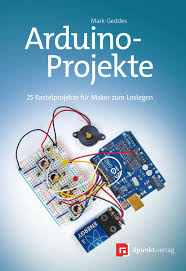 Cerca nel più grande indice di testi integrali mai esistito. Arduino Projekte Mark Geddes Volkmar Gronau Dpunkt Verlag