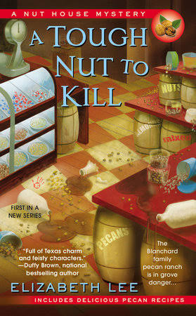 A Tough Nut to Kill by Elizabeth Lee: 9780698137936 |  PenguinRandomHouse.com: Books