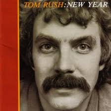 Ready for a Rush?...TOM RUSH! Love & appreciation: album by album.