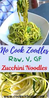 Check spelling or type a new query. Raw Zoodles Salad Zucchini Noodles Cook With Renu