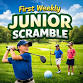 First Weekly Junior Scramble