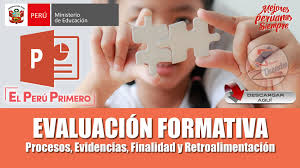 EVALUACIÓN FORMATIVA (CNEB): Conozca sobre los Procesos, las ...