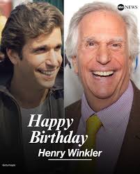 HAPPY (BIRTH)DAYS: Actor Henry Winkler is 80 today.