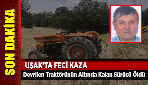 Yaşar ercan isimli şahıstan 2 yaşındaki poyraz bebeğe tecavüz iddiası! Usak Ta Kaza Devrilen Traktorunun Altinda Kalan Surucu Oldu