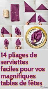 14 pliages de serviettes faciles pour vos magnifiques tables de fetes pliageserviettepapier 14 pliages de pliage serviette facile pliage serviette serviettes
