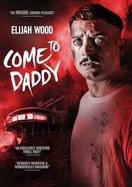 Come to Daddy: Amazon.in: Timpson, Ant, Wood, Elijah, McHattie, Stephen,  Wilson, Garfield, Sami, Madeleine, Donovan, Martin, Smiley, Michael, Chin,  Simon, Grauer, Ona, Beil, Ryan, Dimofte, Raresh: Movies & TV Shows