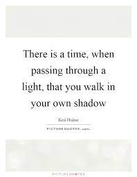 Your Own Shadow Quotes Sayings Your Own Shadow Picture Quotes