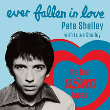 Ever Fallen in Love Audiobook by Pete Shelley, Louie Shelley