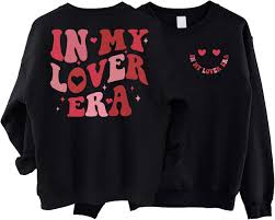 Amazon.com: in My Lover Era Sweatshirt, Lover Era Shirt, in My Self Love  Era, Happy Valentines Day, Valentines Day Sweater : Clothing, Shoes &  Jewelry