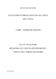 Kemudian untuk doa memohon ampunan untuk kedua orang tua beserta latin dan artinya adalah sebagai berikut. Doc Program Permuafakatan Ibu Bapa 2012a Wan Muhamad Izzudin Academia Edu