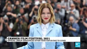 Here's every one so far. Cannes Film Festival Announces Selections For Its 2021 Competition