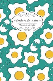 Espero que les sirva de ayuda/guía, preguntas las pueden hacer aquí en la publicación o pueden mandar mensaje a la pagina. Libro Cuaderno De Recetas En Blanco Huevos Campus Boulevard Pdf Ciobesidhcos