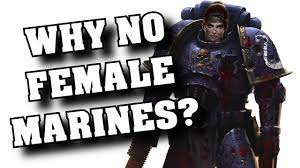 Let's Talk About Female Space Marines in Warhammer 40k - YouTube