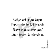 Neem Een Schone Pan Ellende Humor Lol Grappig Reactie Spreukjes Grappige Citaten Grappige Teksten Inspirerende Citaten