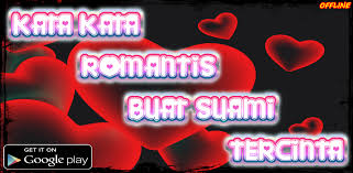 Itulah ungkapan cinta yang paling. Kata Kata Romantis Buat Suami Tercinta 1 0 1 Apk Download Com Katakataromantisbuatsuamitercinta Newkatakataa Forextradingonline Apk Free