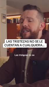 Las tristezas y el valor de compartirlas