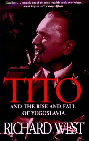 Cover of Tito and the Rise and Fall of Yugoslavia