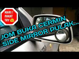 Mengikut peraturan baru cermin gelap ketelusan cahaya cermin depan adalah 70%, cermin sisi pemandu depan dan penumpang belakang adalah 50% dan cermin belakang adalah 50%. Cara Buka Cermin Side Mirror Kereta Saga Blm Youtube