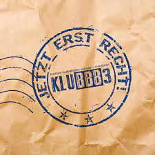 Mit ganz viel kraft und energie! Klubbb3 Musik Jetzt Erst Recht