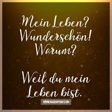 Du Bist Mein Sonnenschein Und Lieblingsmensch Daizo Mit Dir Geniesse Ich Mein Leben Wie Noch Nie Zuvo Romantische Spruche Liebesbezeugungen Spruche Wahrheit