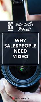 Ep 8 Why Salespeople Need Video Remindermedia Content Marketing Plan Marketing Plan Content Marketing