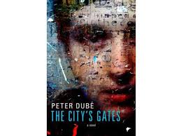 Book Review: The City's Gates, by Peter Dubé