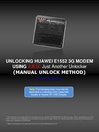 Unlock huawei e1550, e1173, eg162, eg162g etc. Unlocking E1552 Other Huawei 3g Modems Manual Pdf