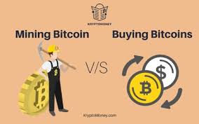 From a strictly financial point of view the best way to make money is probably to buy bitcoin from an exchange and hold it in your bitcoin wallet. Bitcoin Mining V S Bitcoin Buying Which Is Profitable Kryptomoney Com