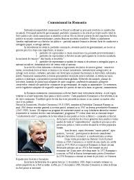 Comunismul este cel mai bine privit din ochii martorilor,dar voi incerca sa imi imaginez acele vremuri avea unele aspecte pozitive:erau elevi mai buni,oamenii se respectau,dar cele mai multe erau negative.eram rupti de restul lumii,la fel ca si coreea de nord azi.se facea propaganda,se spunea ca. A Invada Entitate Generator Referat Despre Comunismul In Romania Nurturingnannies Net