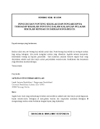 Ponteng sekolah merupakan salah satu masalah disiplin yang semakin ketara. Doc Borang Soal Selidik Pengurusan Ponteng Sekolah Dan Pengaruhnya Terhadap Masalah Ponteng Dalam Kalangan Pelajar Sekolah Rendah Di Daerah Kota Belud Evy Ang Academia Edu