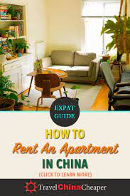 How To Rent An Apartment In China 2021 Tips Tricks Advice China Travel Guide China Travel China