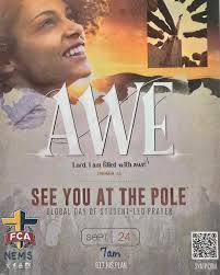 To the Fellowship of Christian Athletes club members and those interested  in joining, the club is hosting the annual See You at the Pole event this  Wednesday 9/24! Please gather around the