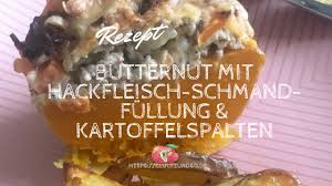 Sie gehören zur familie der moschuskürbisse und tragen ihren namen, weil ihr fruchtfleisch so schön butterig deshalb habe ich hier ein rezept mit hackfleisch und schafskäse für euch ausprobiert. Butternut Mit Hackfleisch Schmand Fullung Und Kartoffelspalten Glucke Und So