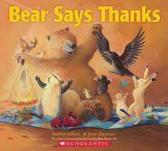 This theme can be used any time of year, but it is great to do before your thanksgiving storytime, as it will get the kids in a thankful mindset. Bear Says Thanks Printables Classroom Activities Teacher Resources Rif Org