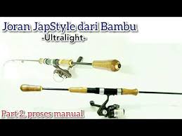 Cara membuat joran pancing sendiri kali ini bedanya pada reel seat, sedangkan bahan2 lainnya masih sama yaitu bambu, fiber. Kamisam14 Membuat Joran Tegek Sendiri 9 Teknik Mancing Di Laut Bagi Pemula Joran Tegek Merupakan Joran Panjang Dengan Kakuatan Yang Relatif Kuat Namun Semua Tergantung Dari Harga Memang Harga Bisa Di Gunakan