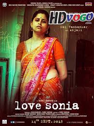 Love Sonia 2018 In Hd Hindi Full Movie Watch Movies Online Proper 1080p hd avc mp4 x264.