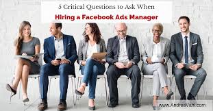 5 Critical Questions To Ask When Hiring A Facebook Ads Manager Facebook Ads Manager This Or That Questions Facebook Advertising