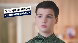 ‘Young Sheldon’ Ending With Season 7