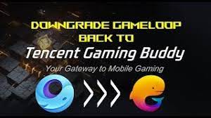 It also has native integration with. Downgrade Gameloop Back To Tencent Gaming Buddy Easiest Way Youtube