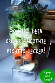 Rezept Fur Gruner Smoothie Vegan Schnell Und Gesund Haus Und Beet In 2020 Smoothie Vegan Gesunde Getranke Smoothie