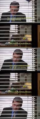 How To Tell Someone It S Your Birthday Michael Scott I Love The Office So Much Funny Happy Birthday Pictures I Laughed Office Memes