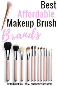 Best Affordable Makeup Brush Brands Millennial In Debt Best Affordable Makeup Brushes Affordable Makeup Brushes Affordable Makeup