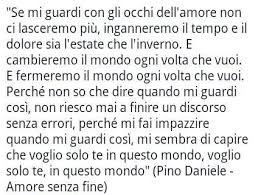 Pino Daniele Amore Senza Fine Citazioni Testi Di Canzoni Citazioni Citazioni Motivazionali
