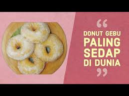 Resepi ringkas donat gebu sukatan cawan | ramai orang selalu buat donat dan ramai juga yang panda buat donat tetapi nak dapatkan donut yang gebu , tak semua orang dapat buat.meh la chinta kongsikan resepi ringkas donat gebu sukatan cawan yang chinta jumpa di facebook sharmiza zamiza. Donut Gebu Dan Lembut Paling Mudah Sukatan Cawan Ep12 Youtube