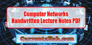 Computer networks and internets fifth edition. Computer Networks Handwritten Lecture Notes Pdf Free Download