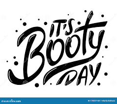 Booty Day Stock Illustrations – 26 Booty Day Stock Illustrations, Vectors &  Clipart - Dreamstime