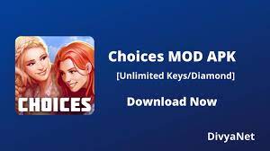 Con esta aplicación, puedes encontrar las últimas . Choices Mod Apk V2 8 9 Unlimited Keys Diamonds Pro Vip Download