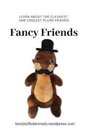 Fancy Friends Are The Classiest Plush Toys You Can Have Right Now Plush Toys Animal Plush Toys Giant Stuffed Animals